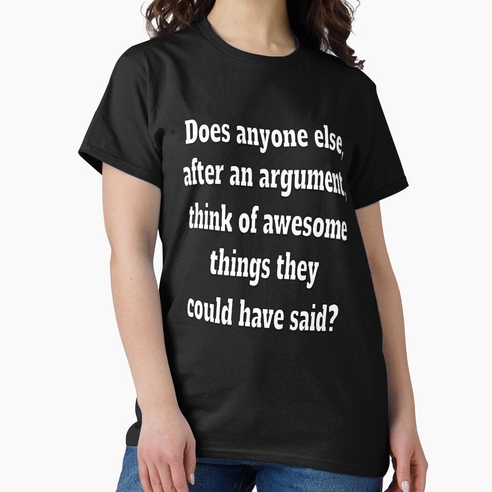 Funny Sarcastic Humor Does Anybody Else, After An Argument by fantasticdesign