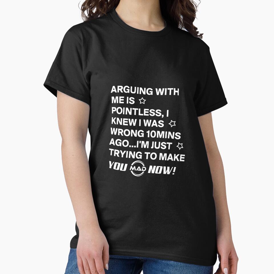 Arguing with Me is Pointless I Knew I was Wrong 10 Minutes by EugeneRBarnett