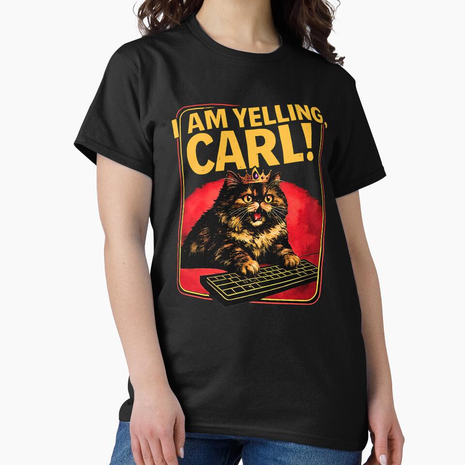 I Am Yelling Carl Funny Angry Cat Meme Retro Design by NinigFox