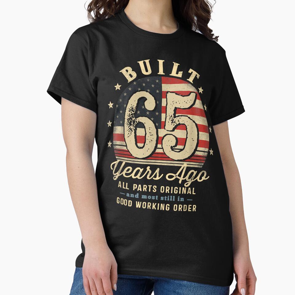 Built 65 Years Ago Funny 65Th Birthday Usa Flag T Shirt by raso1989