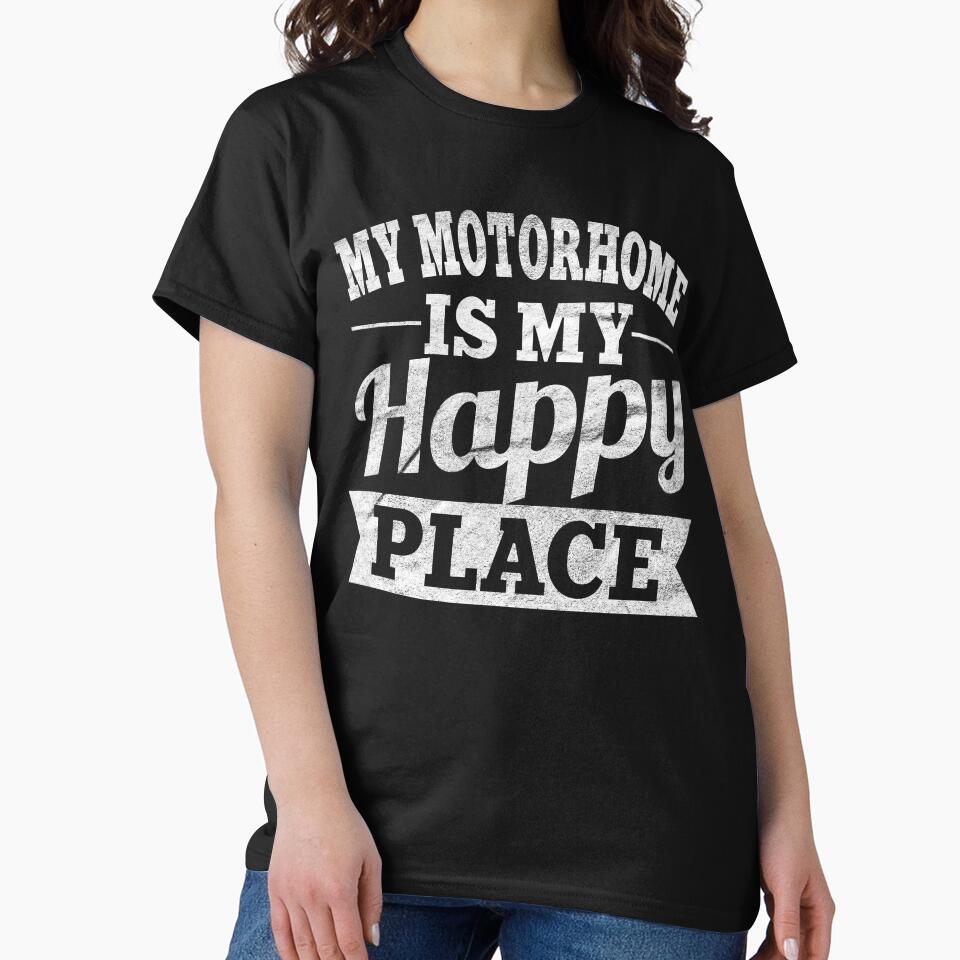 My Motorhome Is My Happy Place by Phoenix23