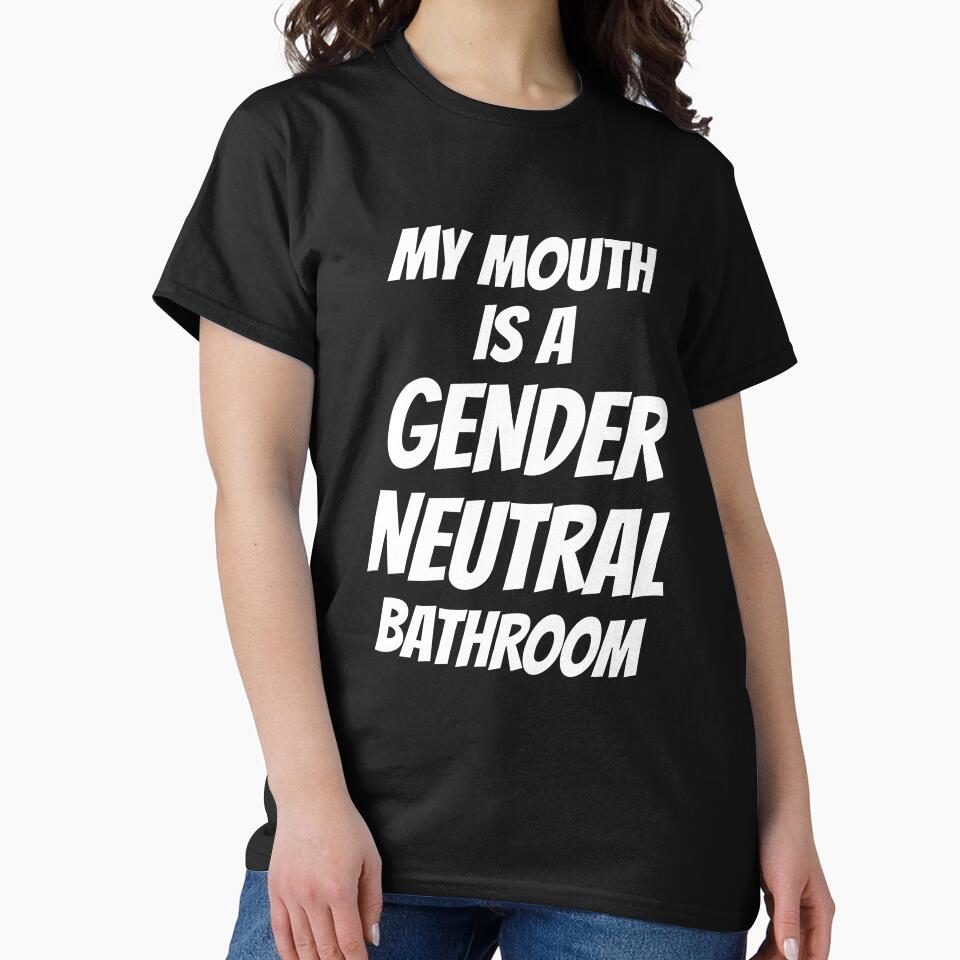 My Mouth Is A Gender Neutral Bathroom by wrestletoys