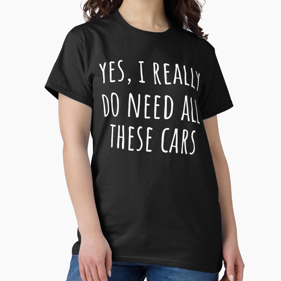Yes, I Really Do Need All These Cars I by Lemon Pepper