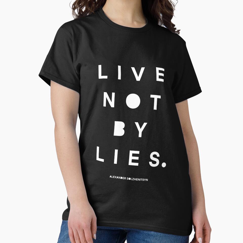 Live Not by Lies white text by EdenEtc