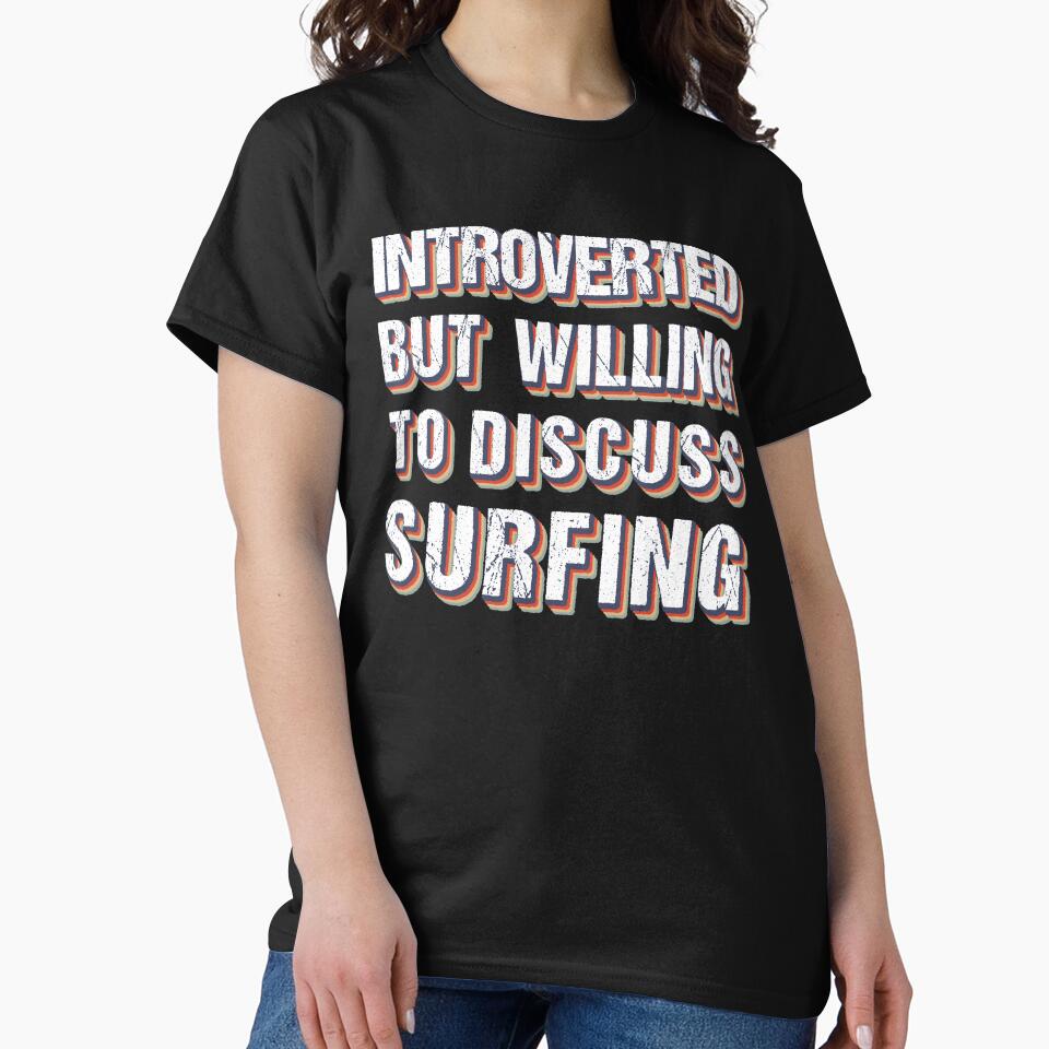 Introverted But Willing To Discuss Surfing by MOONINSPIRATION