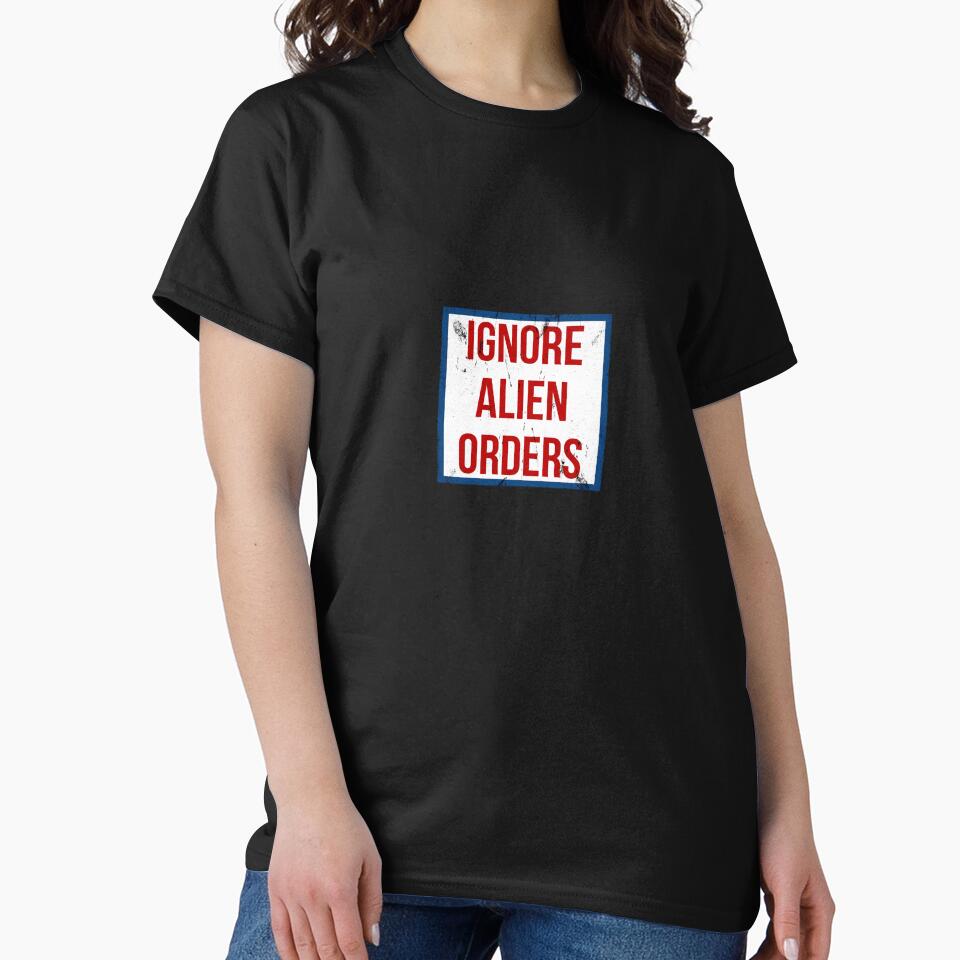 Ignore alien orders by Kingrocker