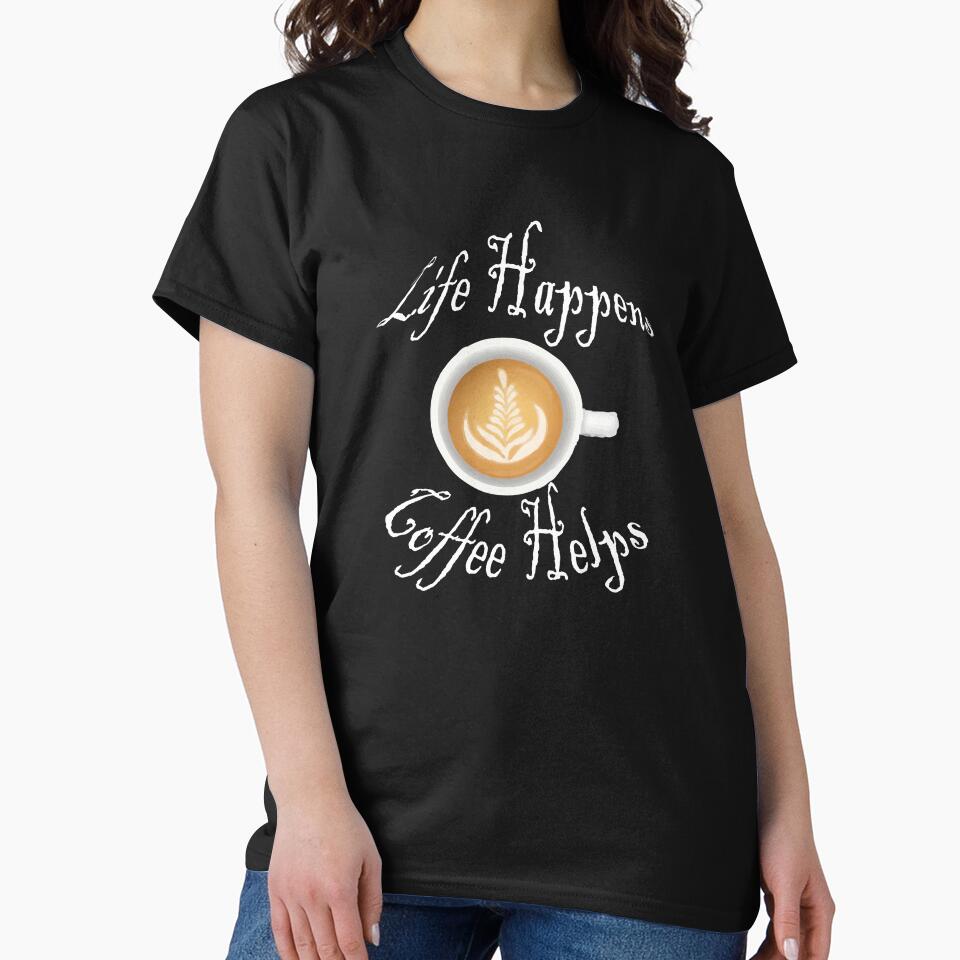 Life Happens Coffee Helps by heartfeltarts93