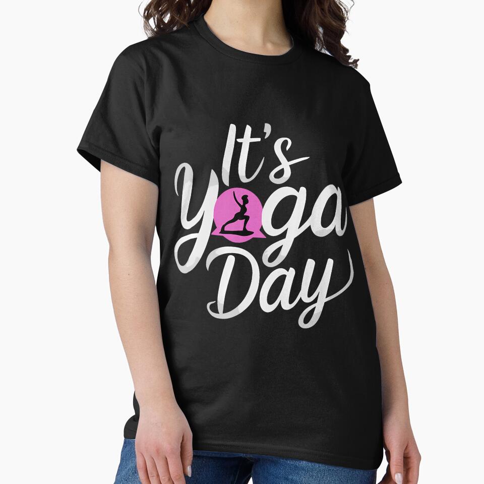 It's Yoga Day Apparel For Yogi Yoga by EarlineImogene