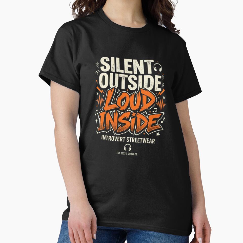 Silent Outside, Loud Inside – Introvert Streetwear Design by AGawas