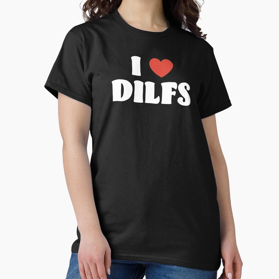 I Love Dilfs by walepave
