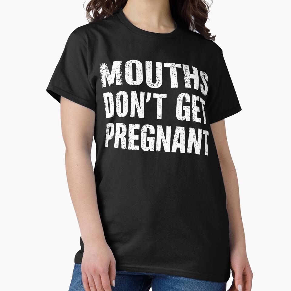 Vintage Mouths Don't Get Pregnant Funny Saying by My Kozy Shoppe