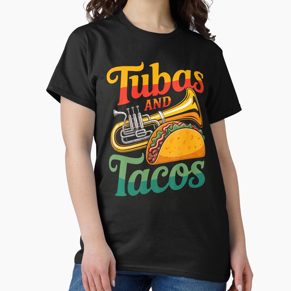 Tubas And Tacos  Funny Band  Food Lover by EileenDeana