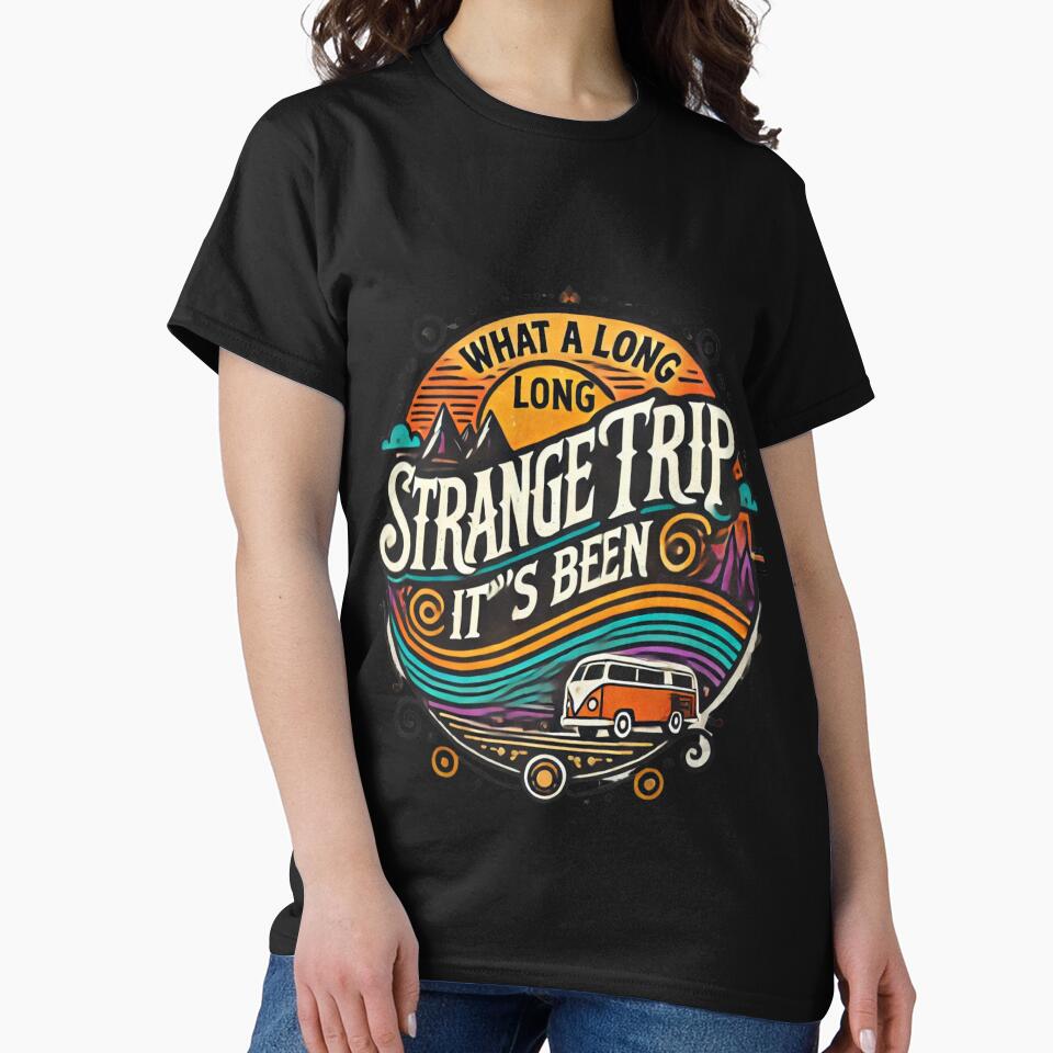 what a long strange trip it's been shirt travel tee camping tee hippie by Otmanestickers
