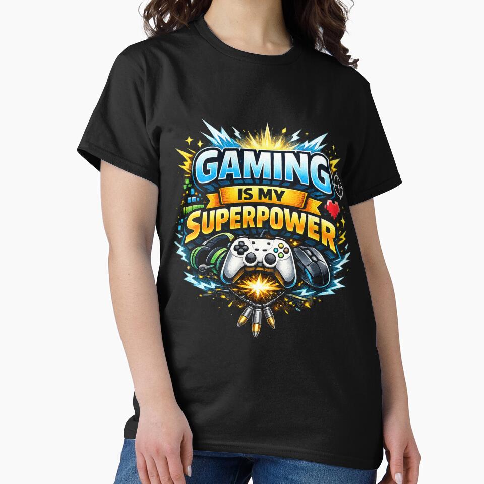 Gaming is my Superpower t-shirt by Cyprians