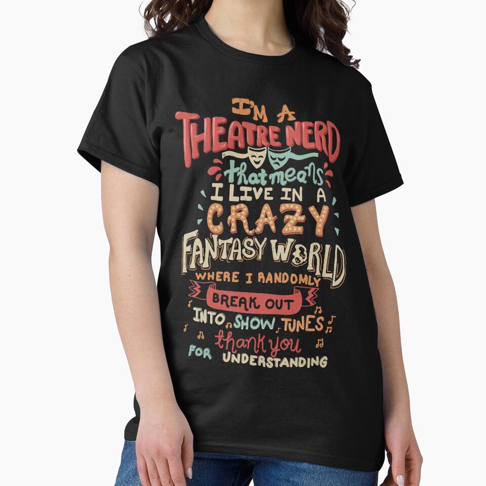 I'm a Theatre Nerd by KsuAnn