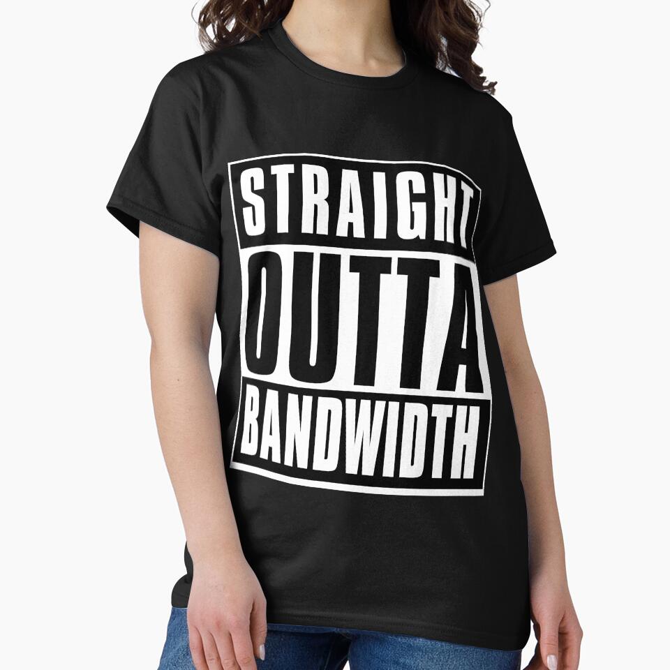 Straight Outta Bandwidth by sketchNkustom