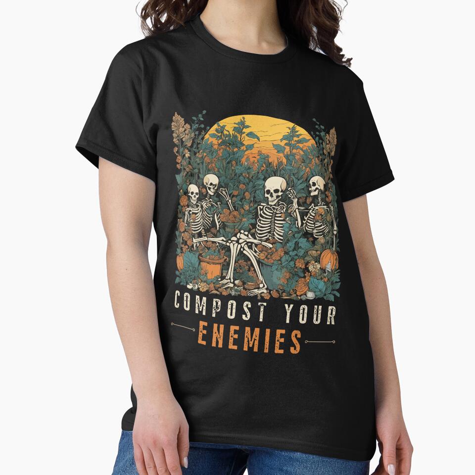 Compost Your Enemies Funny Skeleton Gardening Halloween by Hugo Bloke