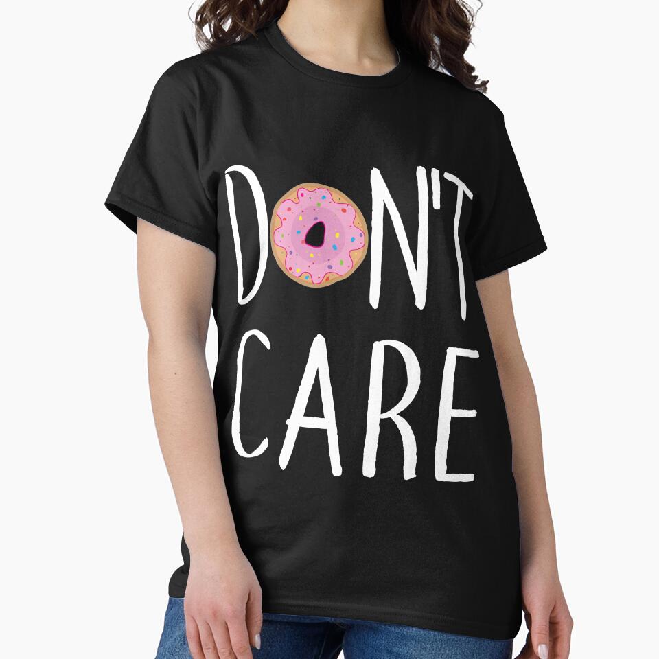 Don't Care Donut Do Not Care Donut Puns Jokes Gift by TeesByDesign