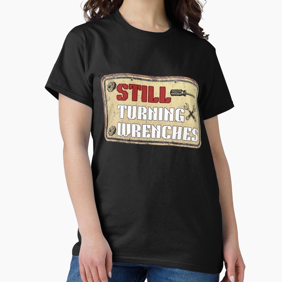 Still Turning Wrenches by The Subtle Loud Studio