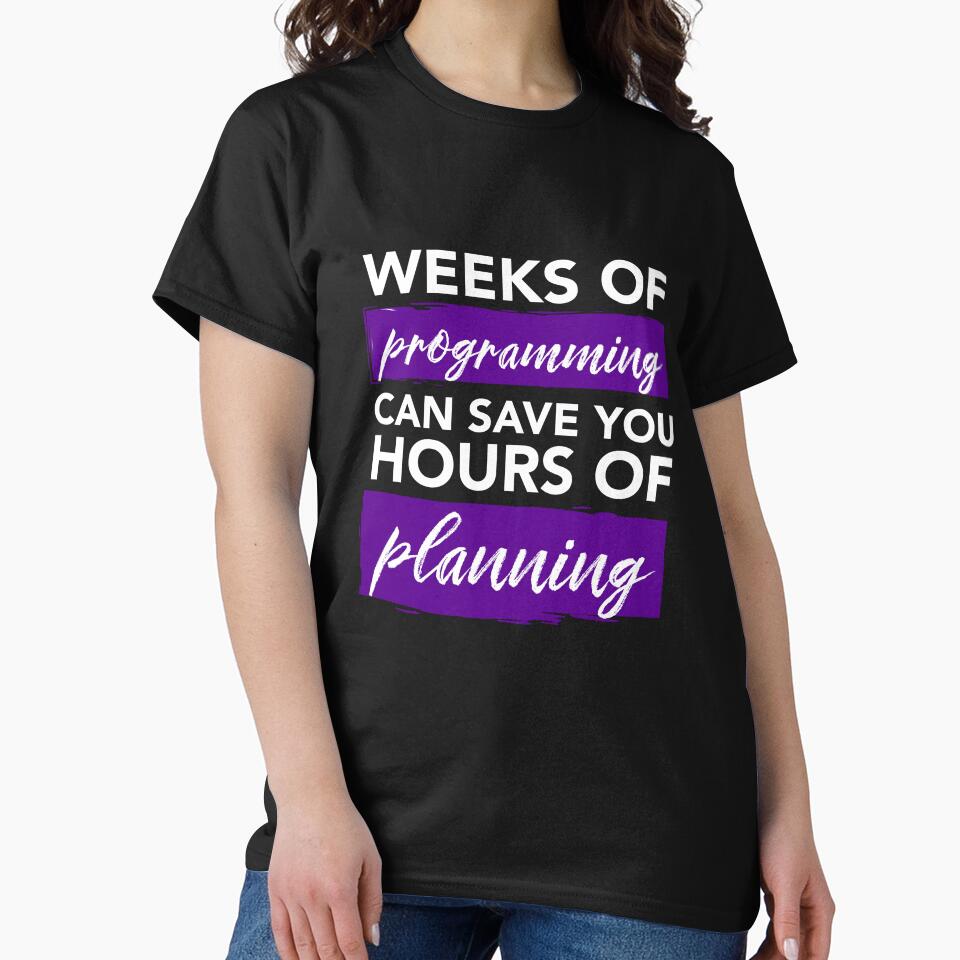 Weeks of Programming - Funny Programming Jokes - Dark Color by Programming Jokes