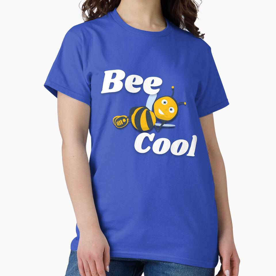 Bee cool funny design -be cool funny design - cool designs lovers by Basma Store