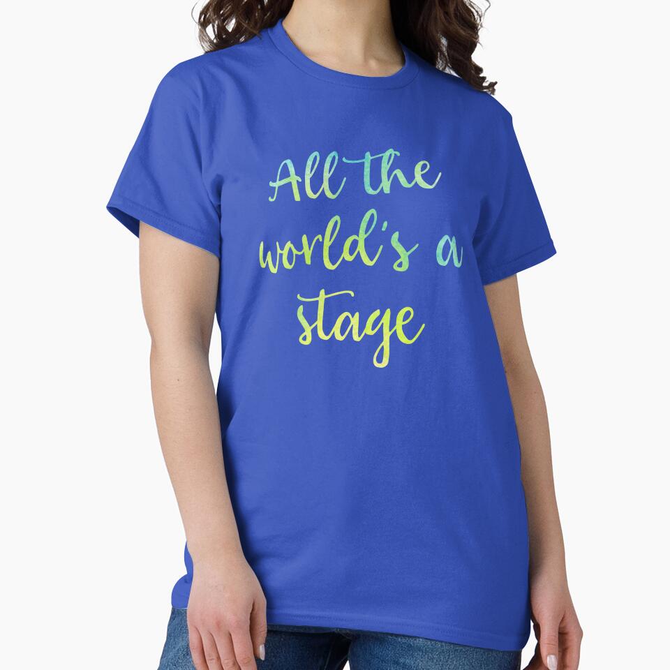 All the World's a Stage by Theatre Thoughts