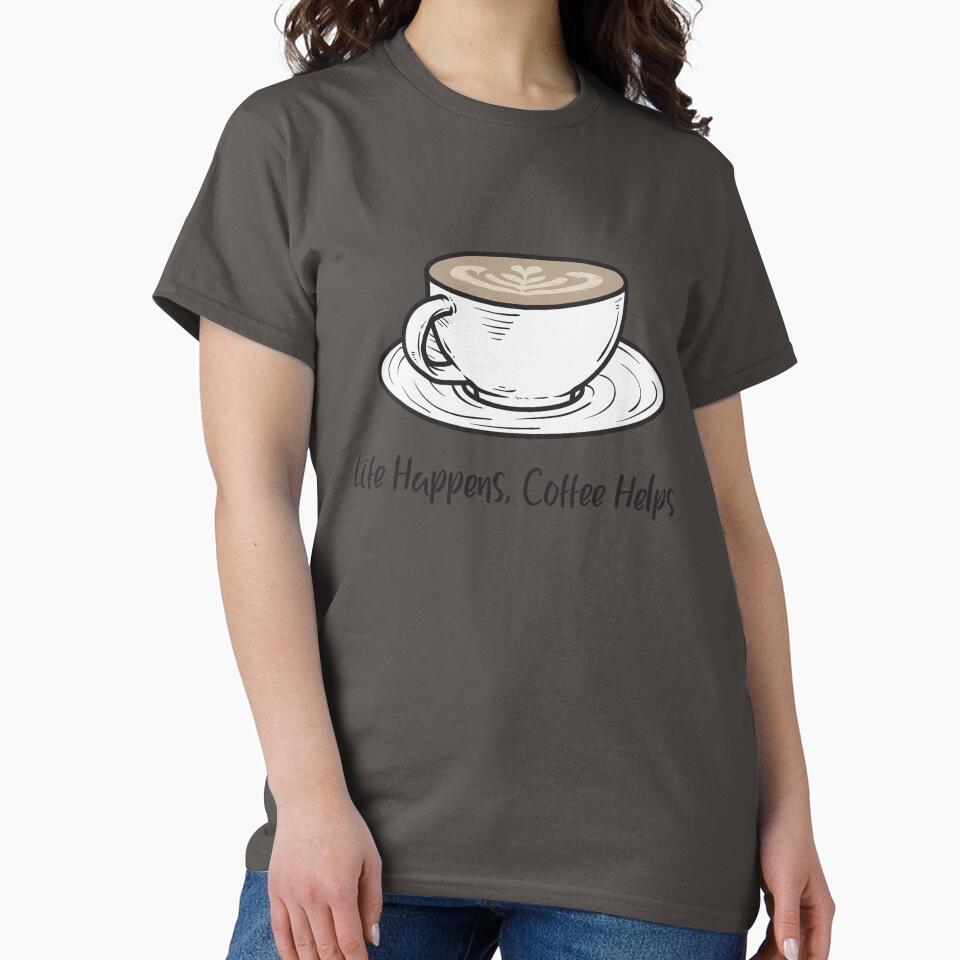 Life Happens, Coffee Helps by jdpublishing