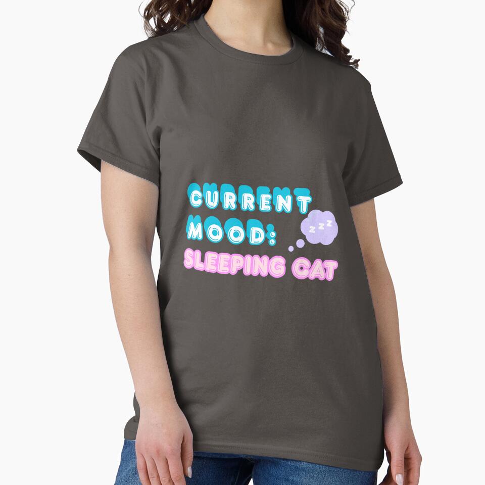 Current Mood: Sleeping Cat | Funny Cat Lover Design by CuteVibesStudio
