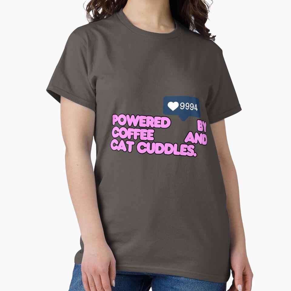 Powered By Coffee And Cat Cuddles | Funny Cat Lover Design by CuteVibesStudio