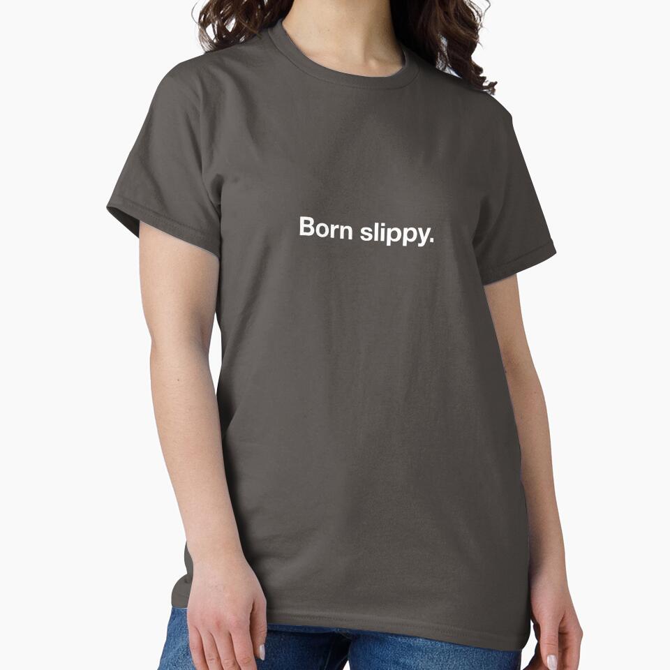 Born slippy. (White version) by Graphic Tees