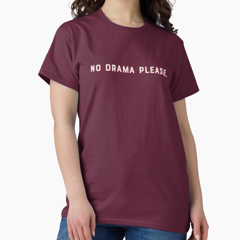 No drama please by PincGeneral