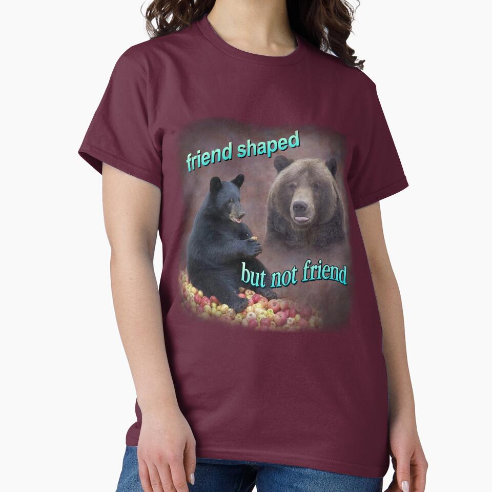 Bears friend shaped but not friend word art meme by snazzyseagull