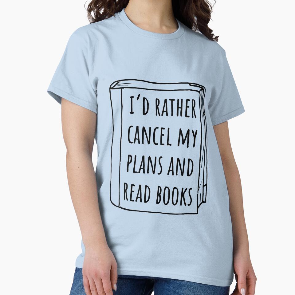 I would rather cancel my plans and read books by 23mangoes