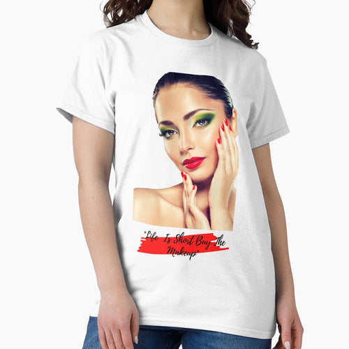 "Life Is Short Buy The Makeup" by LondonHouse