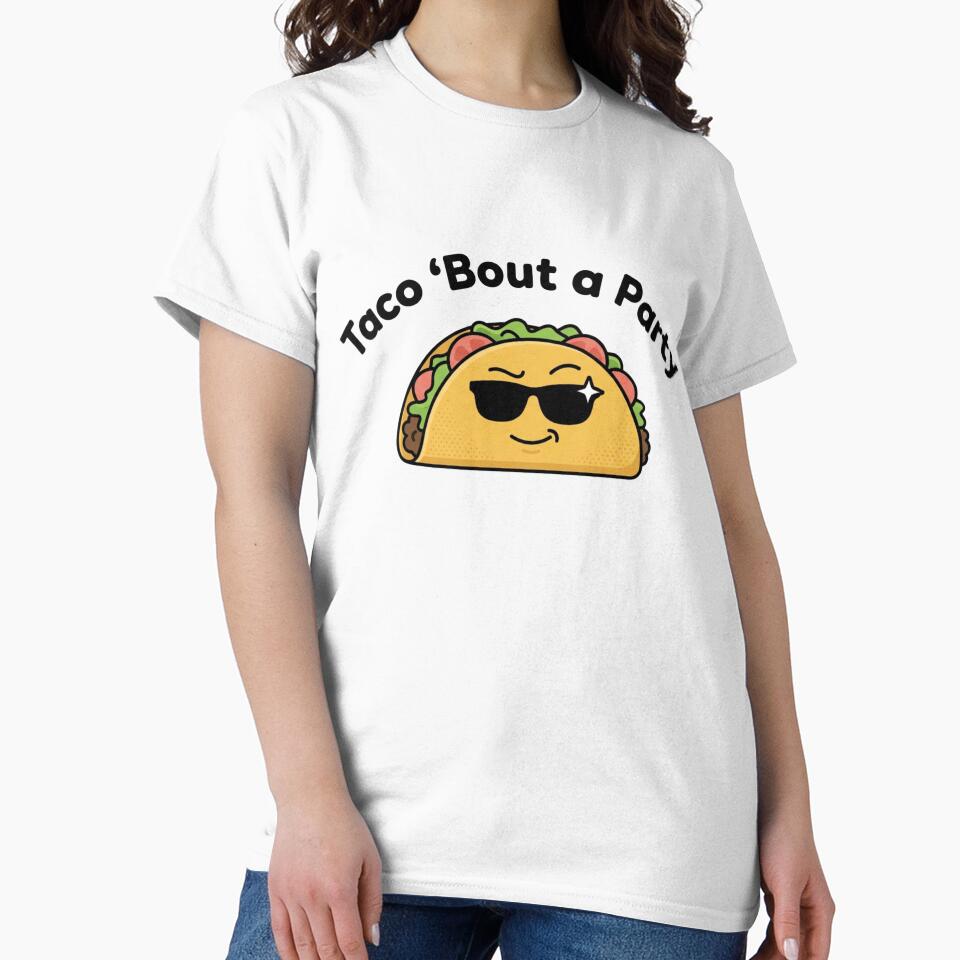 Taco 'Bout a Party Funny Taco Shirt Cinco de Mayo Meme by MartBook