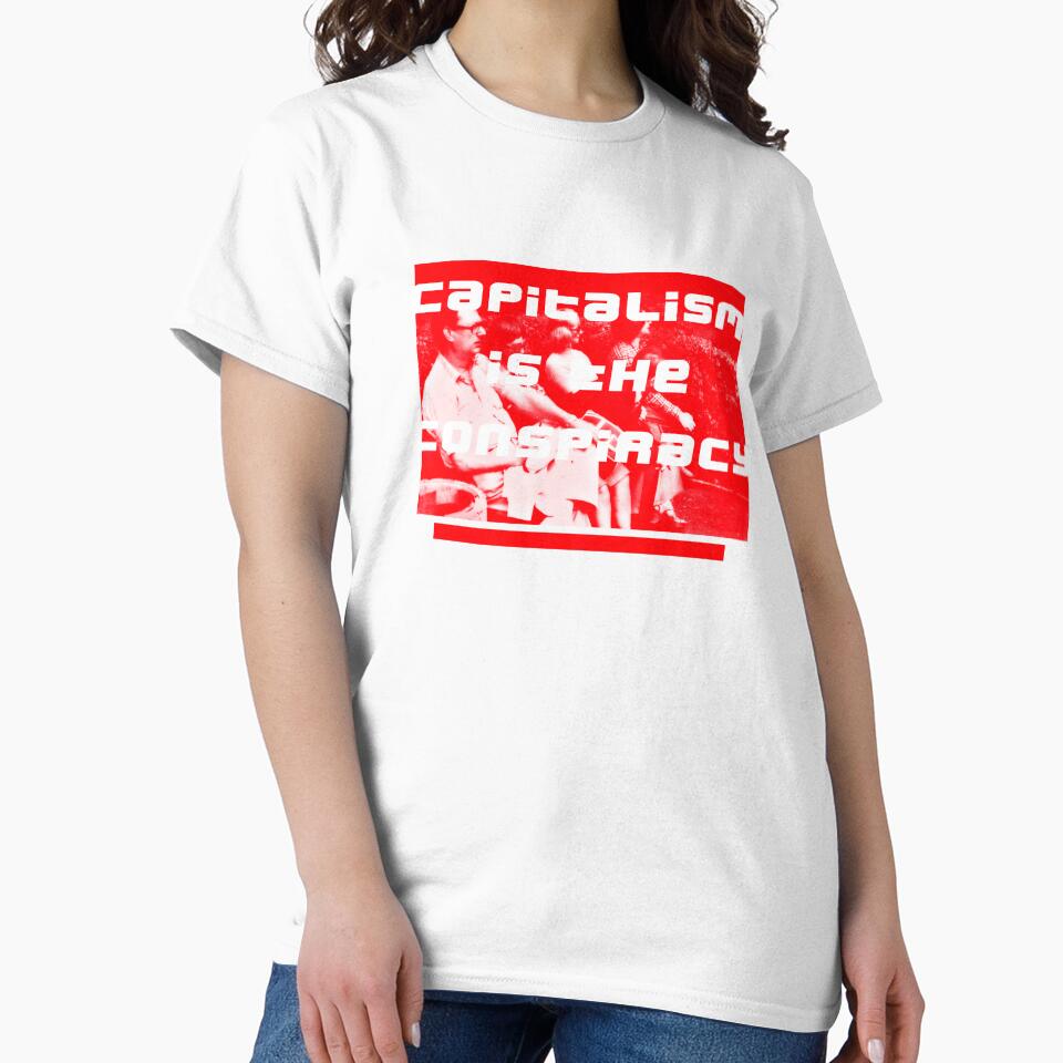 Capitalism is the Conspiracy - The Park - White type by Capitalismisthe