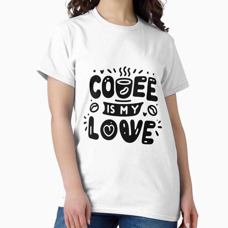 Coffee Is My Love – Cute Coffee Mug Quote Black Typography by Lulunza