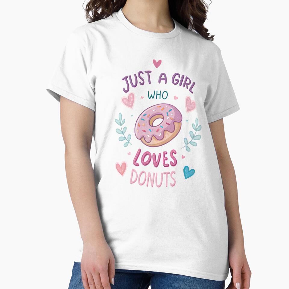 Just A Girl Who Loves Donuts – Sweet & Fun Donut Lover Design by ThatBBStore