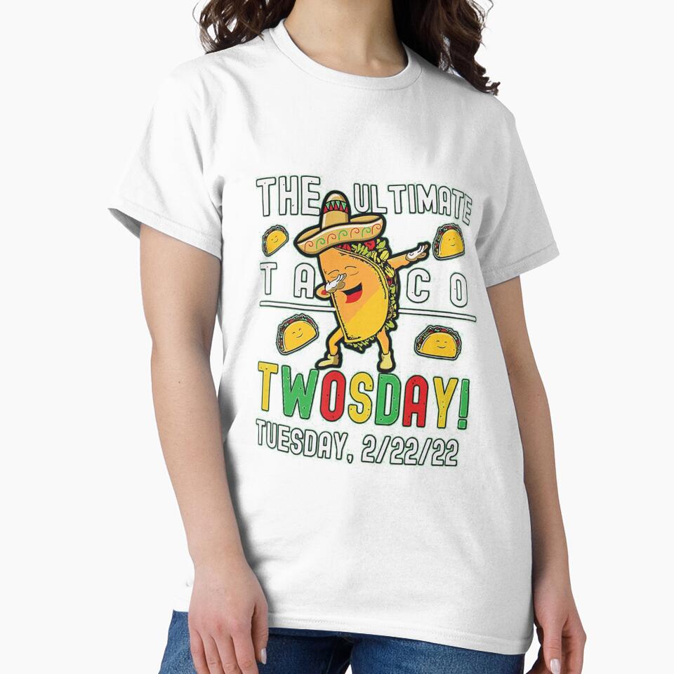 The Ultimate Taco Twosday Tuesday 2/22/22 by SRedha