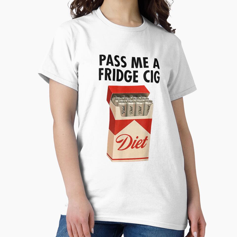 Pass Me A Fridge Cig by Threadify LLC
