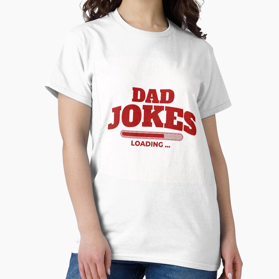 Dad Jokes Loading Funny Graphic Design 2 by yasarstore
