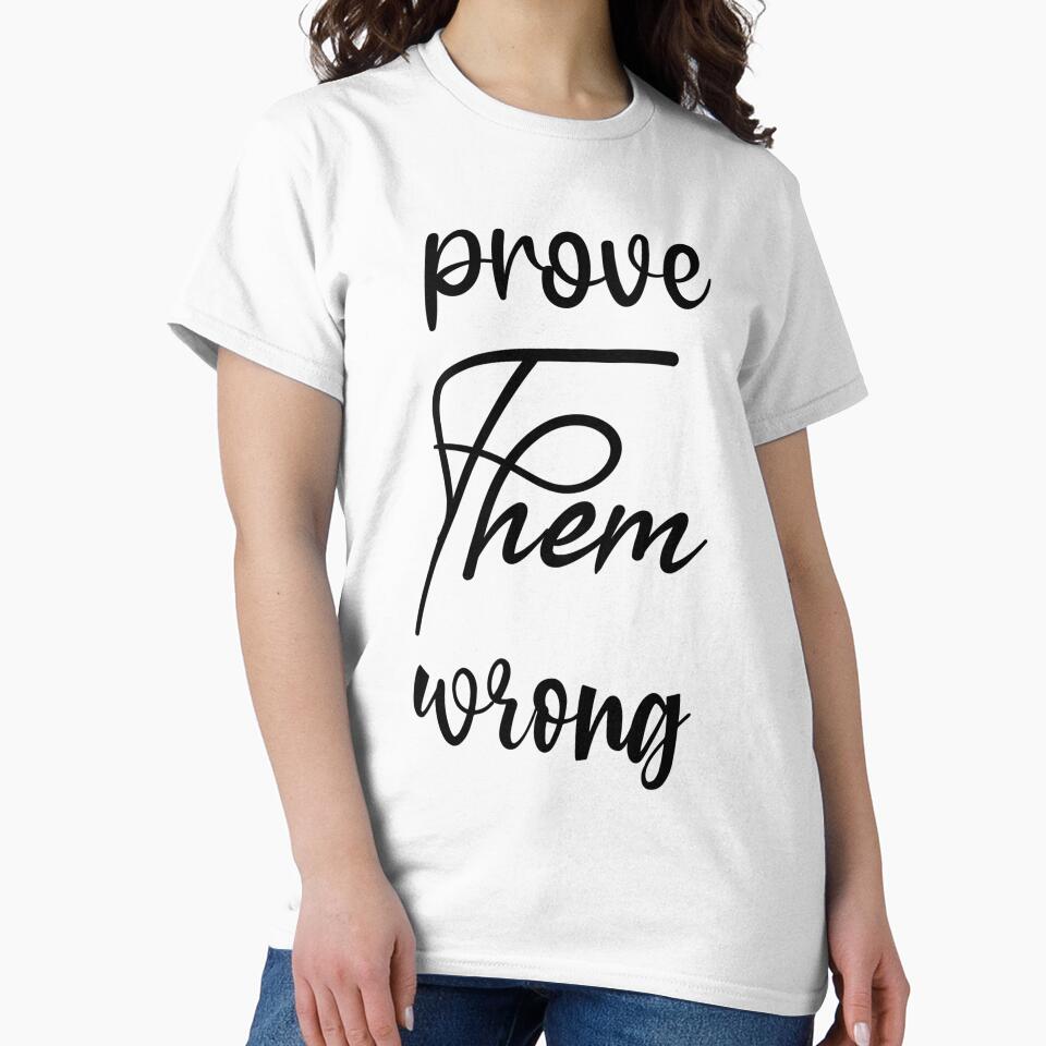 Prove Them Wrong by LionessLove