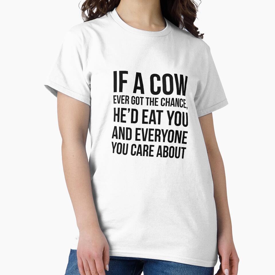 If a cow ever got the chance... by QuotingCool