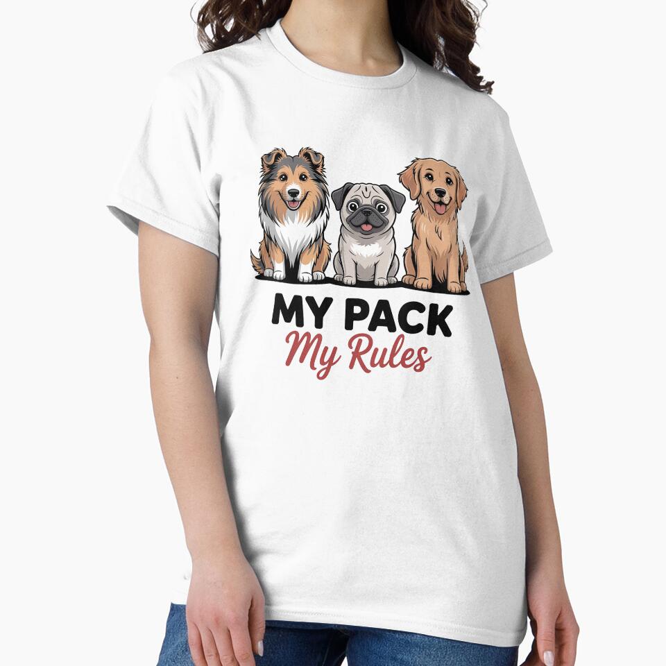 My Pack My Rules Dog Lover Design by Cool-cat-art