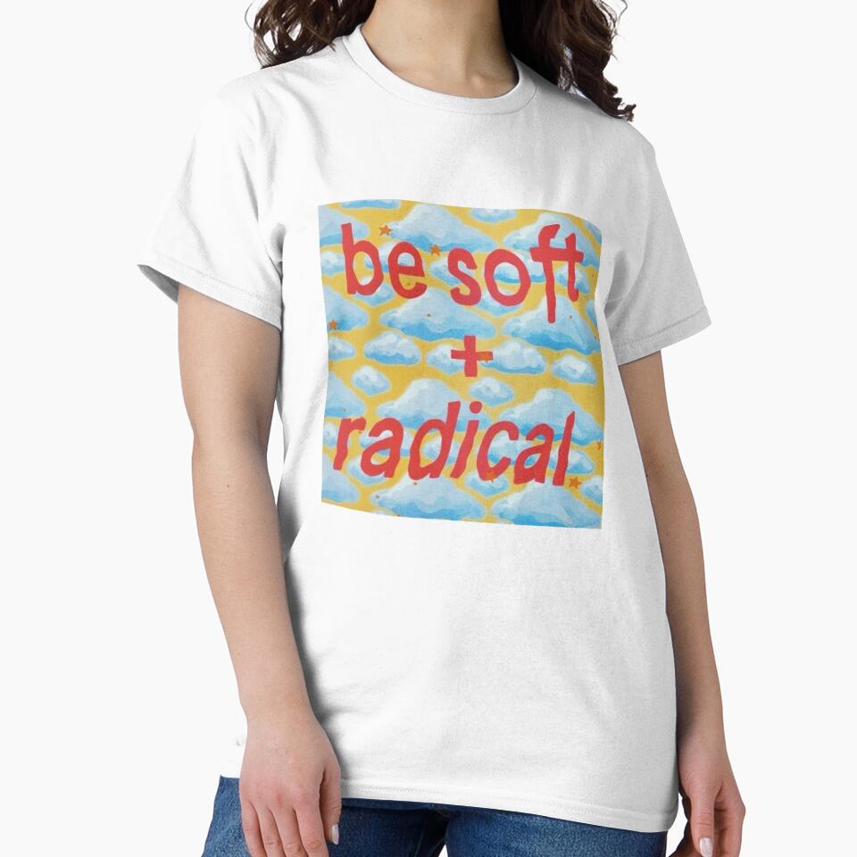 Be Soft + Radical – Cute Activist Aesthetic by sassafrastradingco