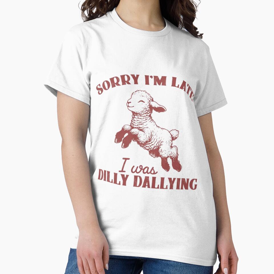 Sorry I'm Late I Was Dilly Dallying | Funny Sheep Design by Colorful-Garden