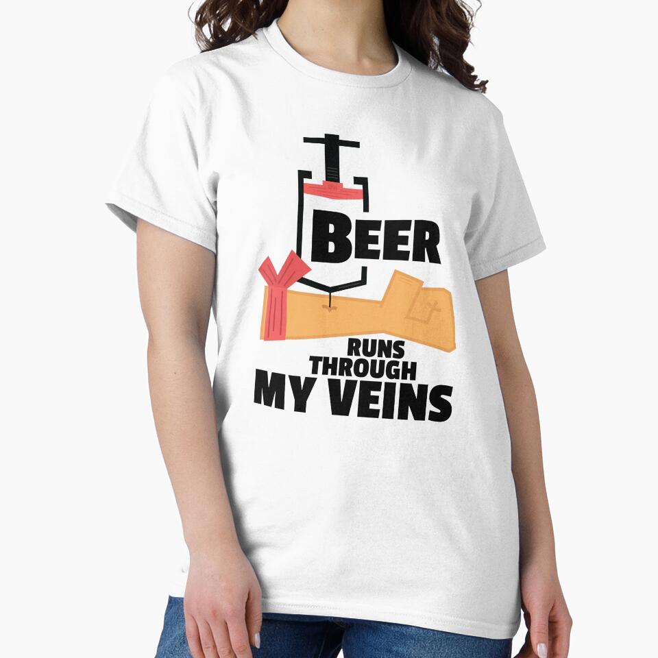 Beer Runs Through My Veins Shot Arm Injection Beer IV Vaccine Man Cave Getting High Beeraholic Junkie Addict by doseofwin