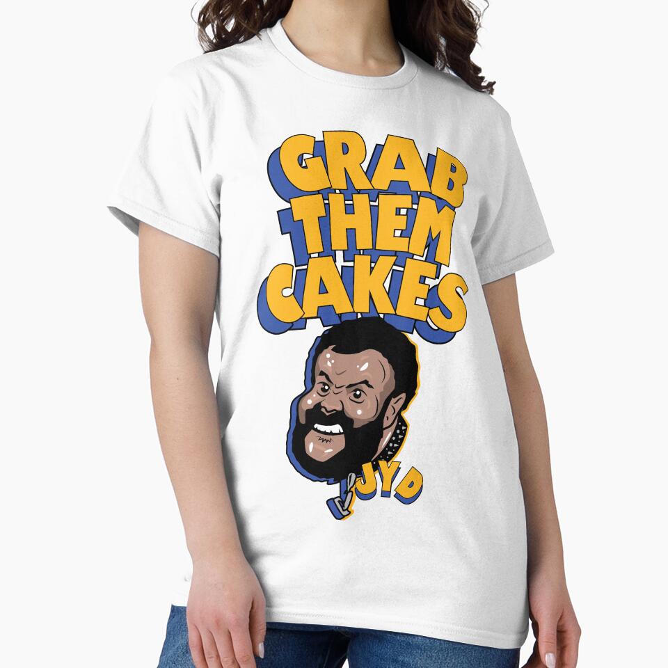 Grab Them Cakes - JYD TRIBUTE by The Fonsecastein Shop