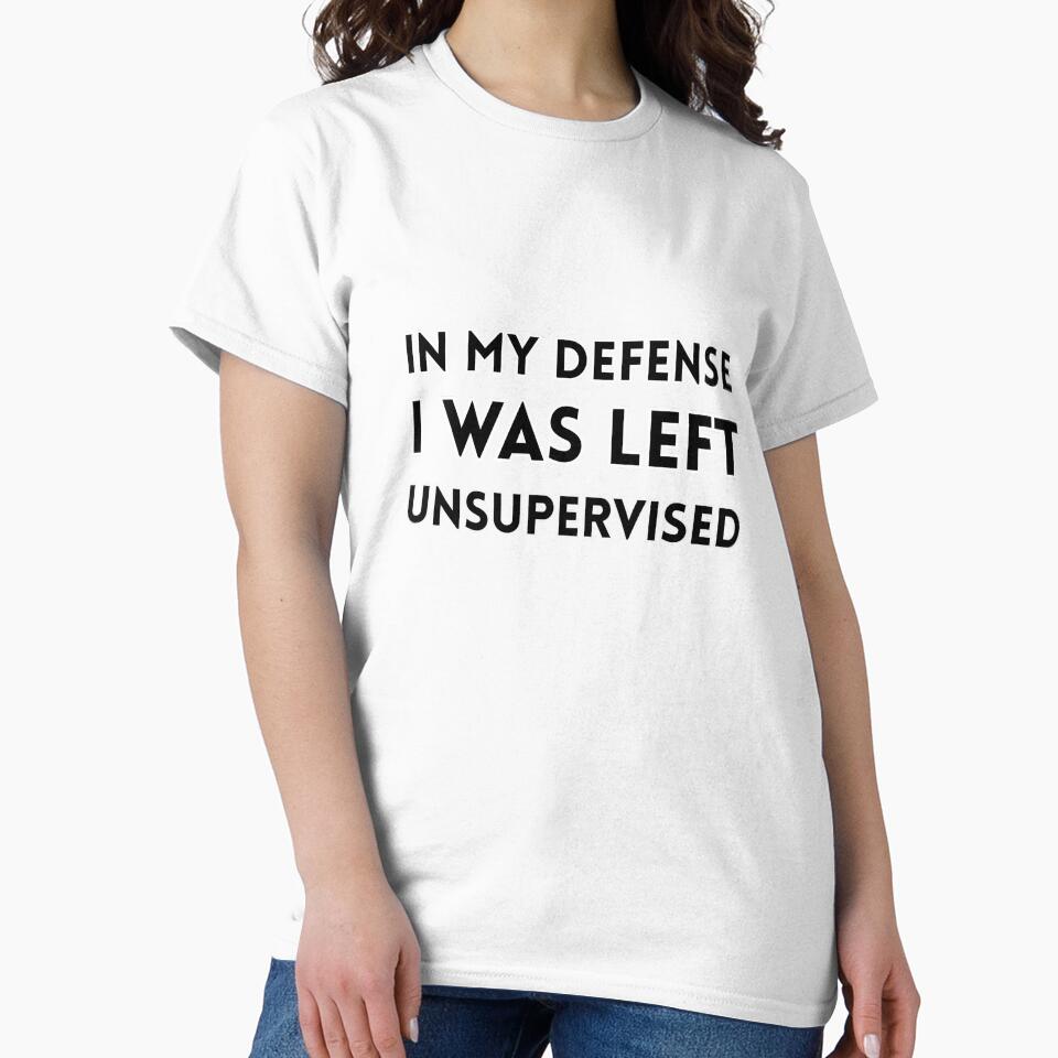 I was left unsupervised - Funny design by Nerdventure