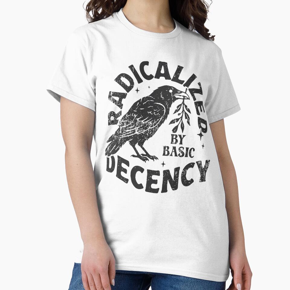 Radicalized By Basic Decency Raven Crow Justice Bird Artwork by susannenovak